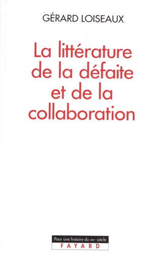 La littérature de la défaite et de la collaboration