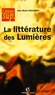 Jean-Marie Goulemot - La littérature des Lumières.