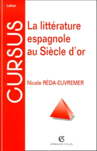 La littérature espagnole au siècle d'or