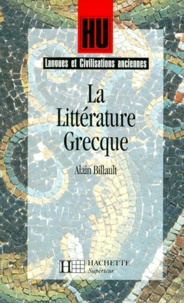Alain Billault - La littérature grecque.