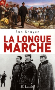 Sun Shuyun - La longue marche.