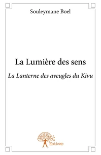 La Lumière des sens