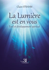 La Lumière est en vous