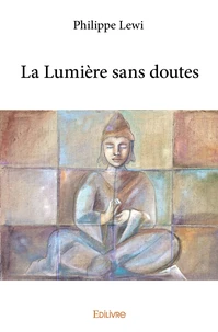 La Lumière sans doutes