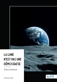 La Lune n'est pas une démocratie