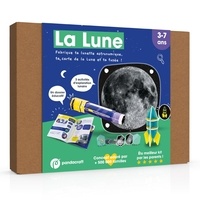 Charlotte Lavenant et Rémy Nardoux - La Lune - Fabrique ta lunette astronomique, ta carte de la Lune et ta fusée !.