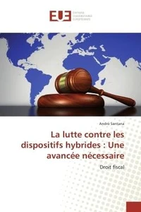 La lutte contre les dispositifs hybrides : Une avancee necessaire