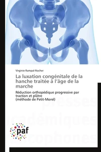 La luxation congénitale de la hanche traitée à  l âge de la marche