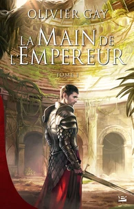 La main de l'empereur Tome 1