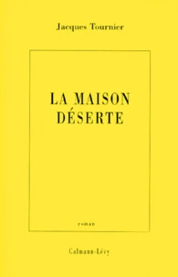 La maison déserte