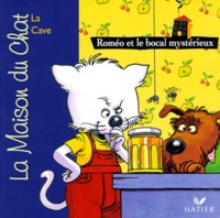 Patricia Holl et Sylvain Frécon - La maison du chat  : Roméo et le bocal mystérieux - La cave.