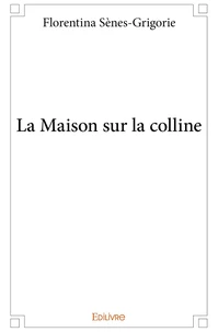 La Maison sur la colline