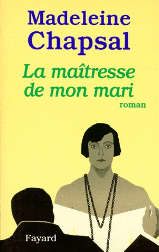 La maîtresse de mon mari