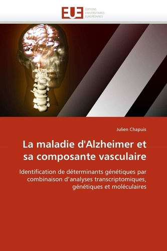  Chapuis-j - La maladie d''alzheimer et sa composante vasculaire.