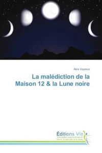 La malediction de la Maison 12 & la Lune noire