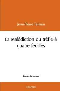 La Malédiction du trèfle à quatre feuilles