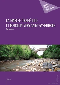 La marche d'Angélique et Marcelin vers Saint-Symphorien
