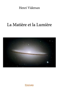 La Matière et la Lumière