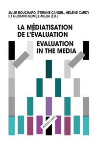 Julie Bouchard et Etienne Candel - La médiatisation de l'évaluation.