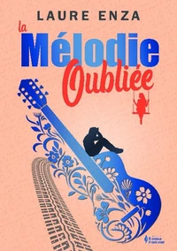 La mélodie oubliée