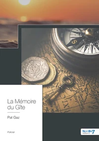 La mémoire du gîte