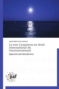 La mer caspienne en droit international de l'environnement