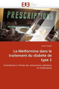 La metformine dans le traitement du diabète de type 2