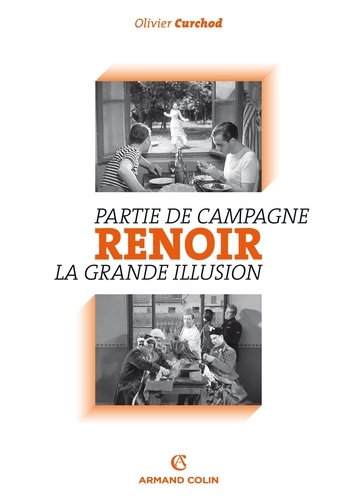 La "Méthode Renoir". Pleins feux sur Parties de campagne (1936) et La Grande Illusion (1937)
