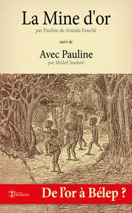 La Mine d'or