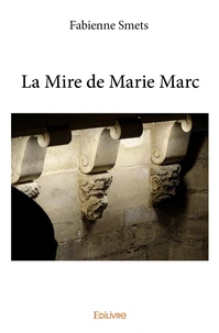 La Mire de Marie Marc