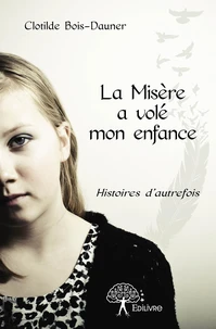 La Misère a volé mon enfance
