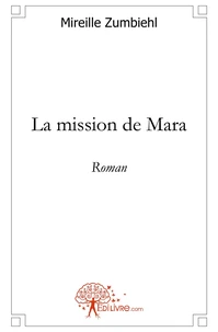 La mission de Mara
