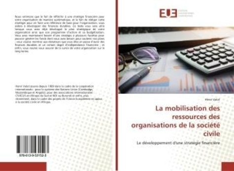 Mbouge ndille Arnold - La mobilisation des ressources des organisations de la sociEtE civile - Le dEveloppement d'une stratEgie financiEre.