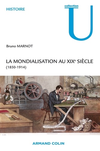 La mondialisation au XIXe siècle (1850-1914)