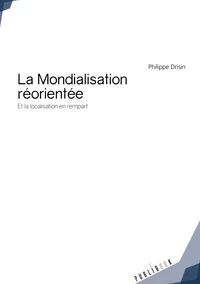 La Mondialisation réorientée