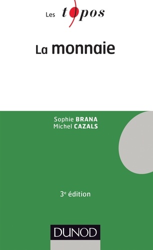 La monnaie 3e édition