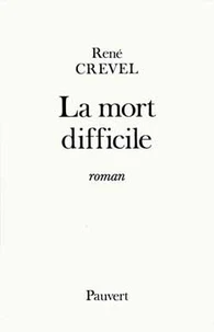 LA MORT DIFFICILE