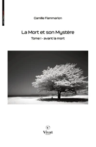 La Mort et son Mystère, tome I  - Avant la Mort