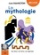 La mythologie. Ses dieux, ses héros, ses légendes  avec 2 CD audio MP3