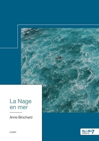 Anne Brochard - La Nage en mer.