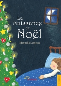Manuella Lemoine - La Naissance de Noël.