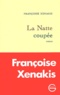 Françoise Xenakis - La natte coupée.