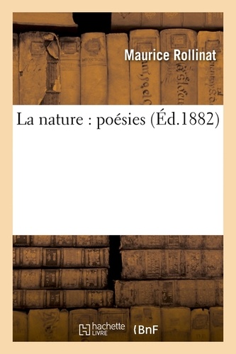 La nature : poésies (Éd.1882)