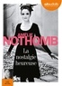 Amélie Nothomb et Cathy Ming Jung - La nostalgie heureuse. 2 CD audio