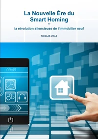 La Nouvelle Ère du Smart Homing