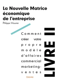 La nouvelle matrice économique de l’entreprise