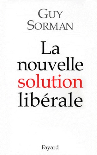 La nouvelle solution libérale