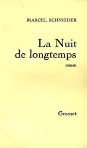 La nuit de longtemps