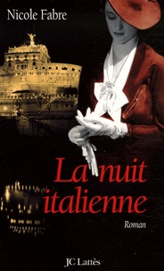 Nicole Fabre - La nuit italienne.