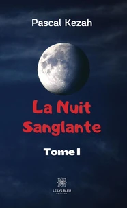 La nuit sanglante Tome 1